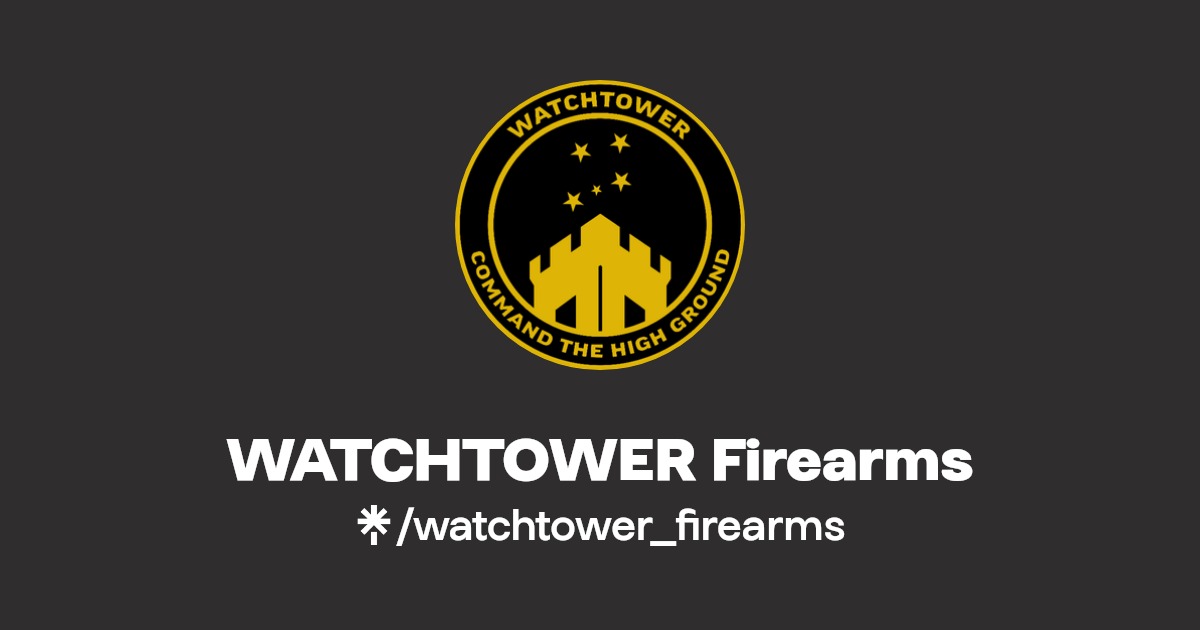 WATCHTOWER Firearms Instagram, Facebook Linktree