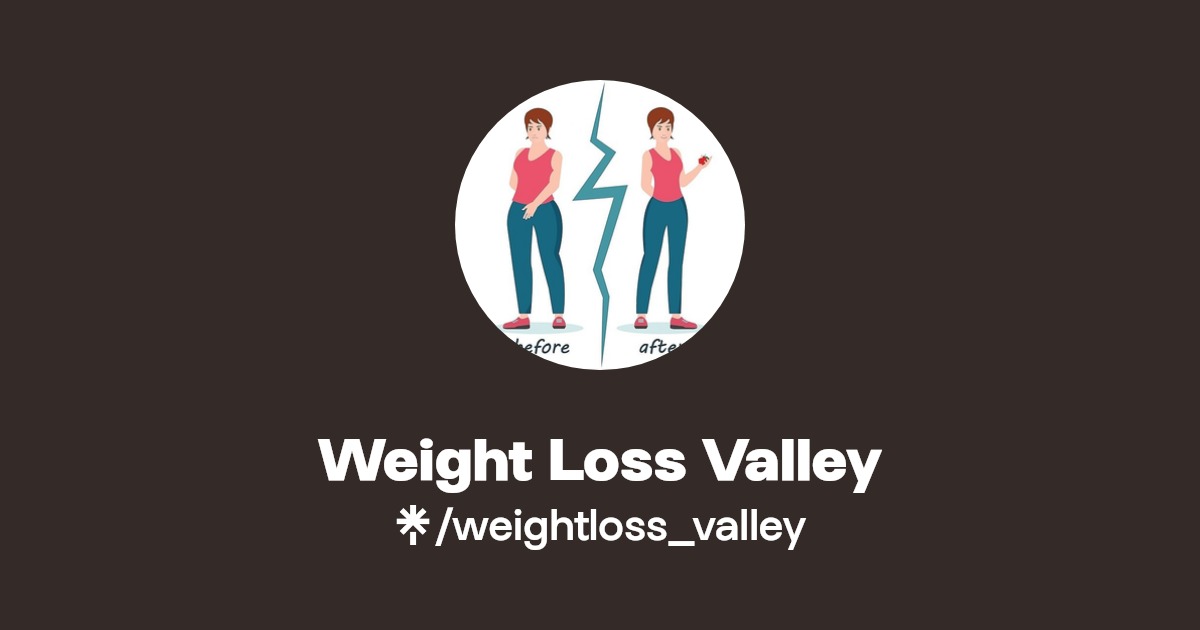 Weight Loss Valley Linktree
