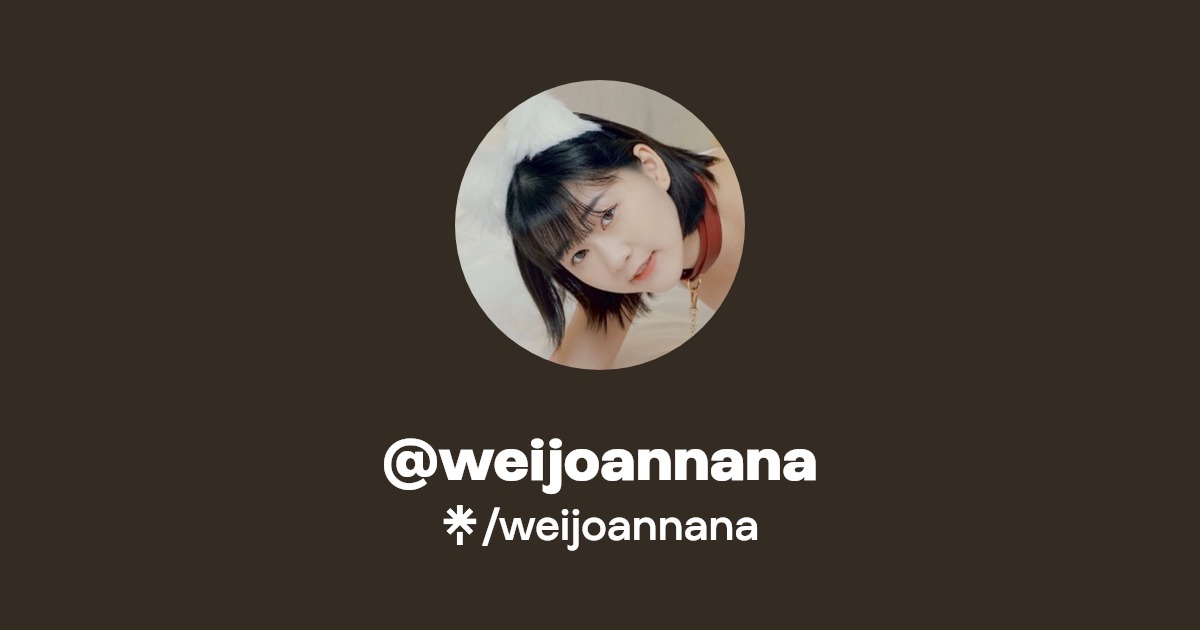 weijoannana | Twitter | Linktree