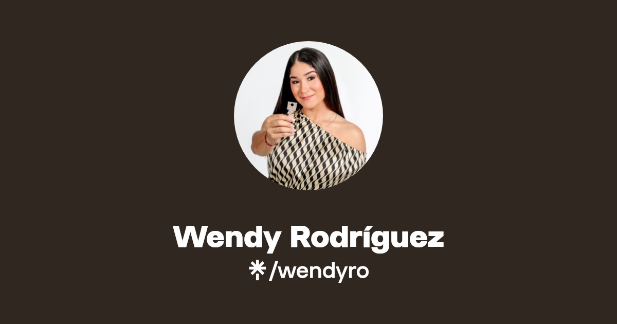 Wendy Rodríguez | Instagram | Linktree