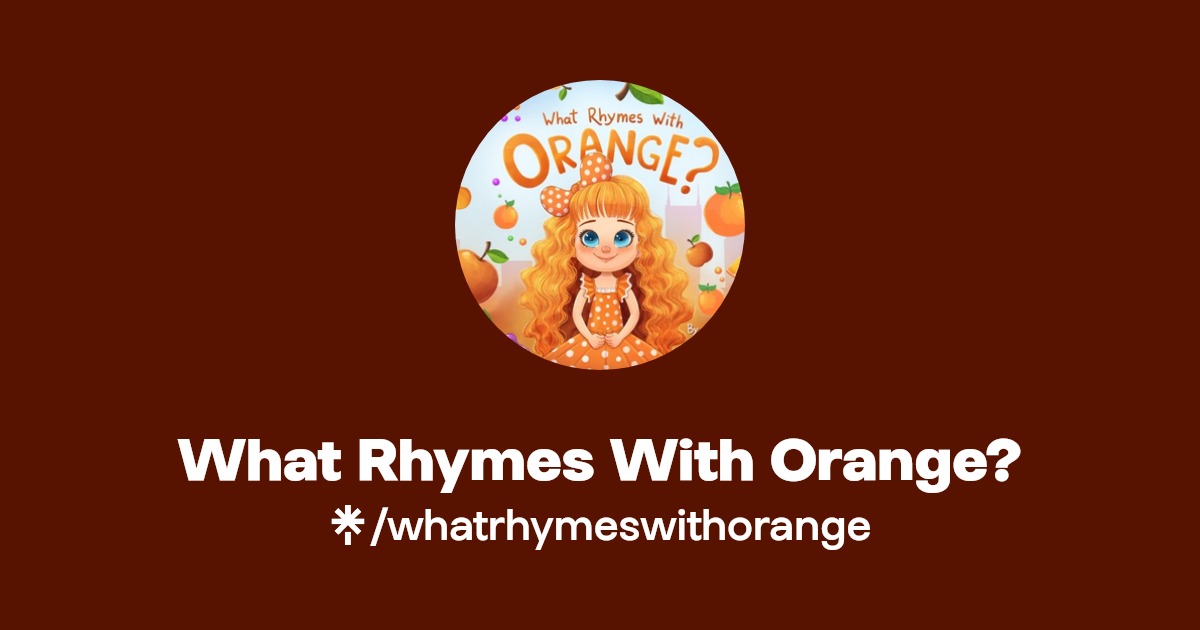 What Rhymes With Orange? Instagram Linktree