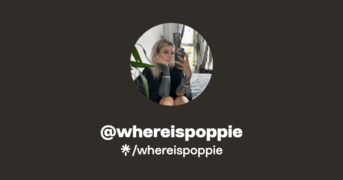 whereispoppie | Instagram | Linktree