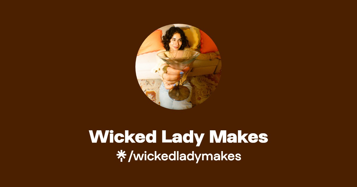 Wicked Lady Makes | Instagram | Linktree