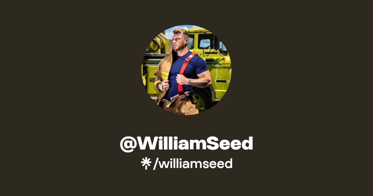 @WilliamSeed - Find @WilliamSeed Onlyfans - Linktree