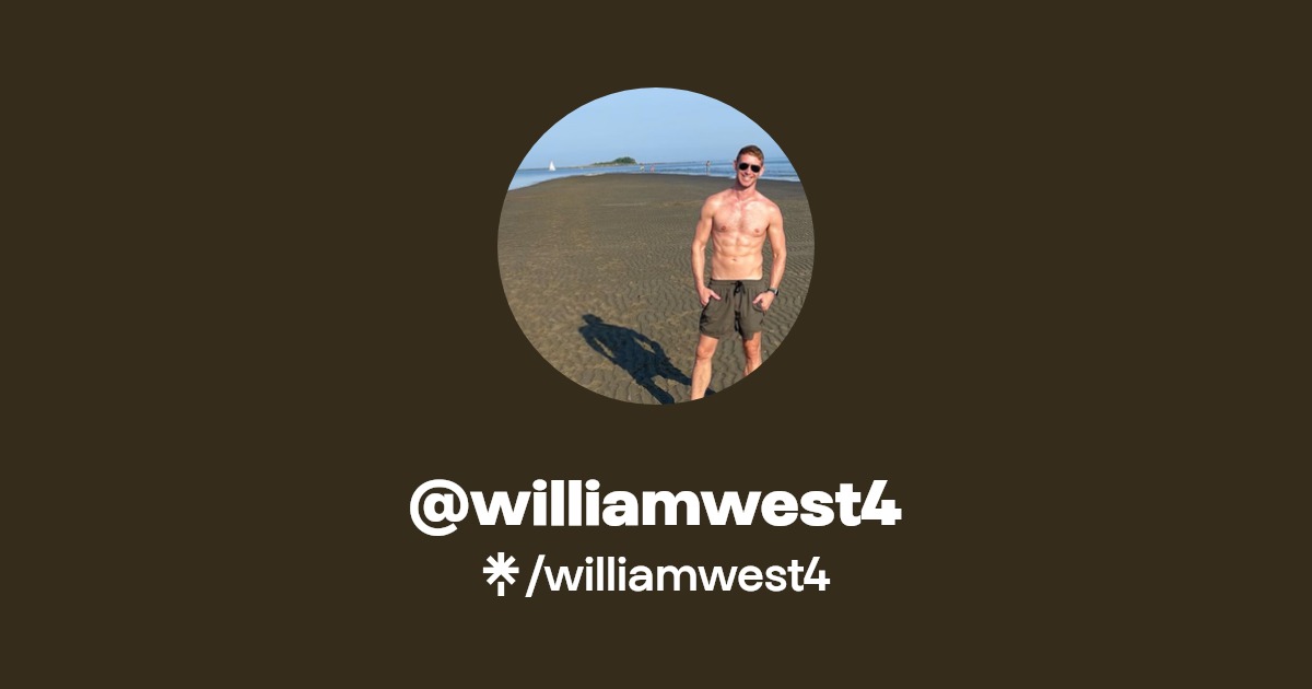 williamwest4 - Find @williamwest4 Onlyfans - Linktree