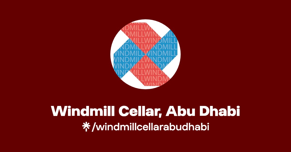 Windmill Cellar, Abu Dhabi Instagram, Facebook Linktree