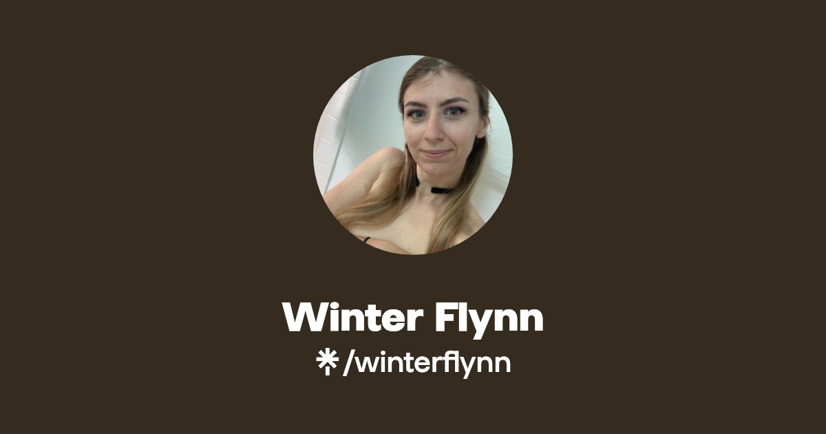 Winter Flynn - Find Winter Flynn Onlyfans - Linktree