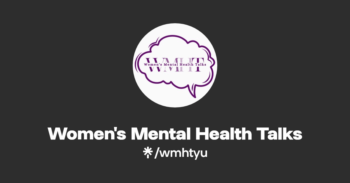 Women's Mental Health Talks Linktree