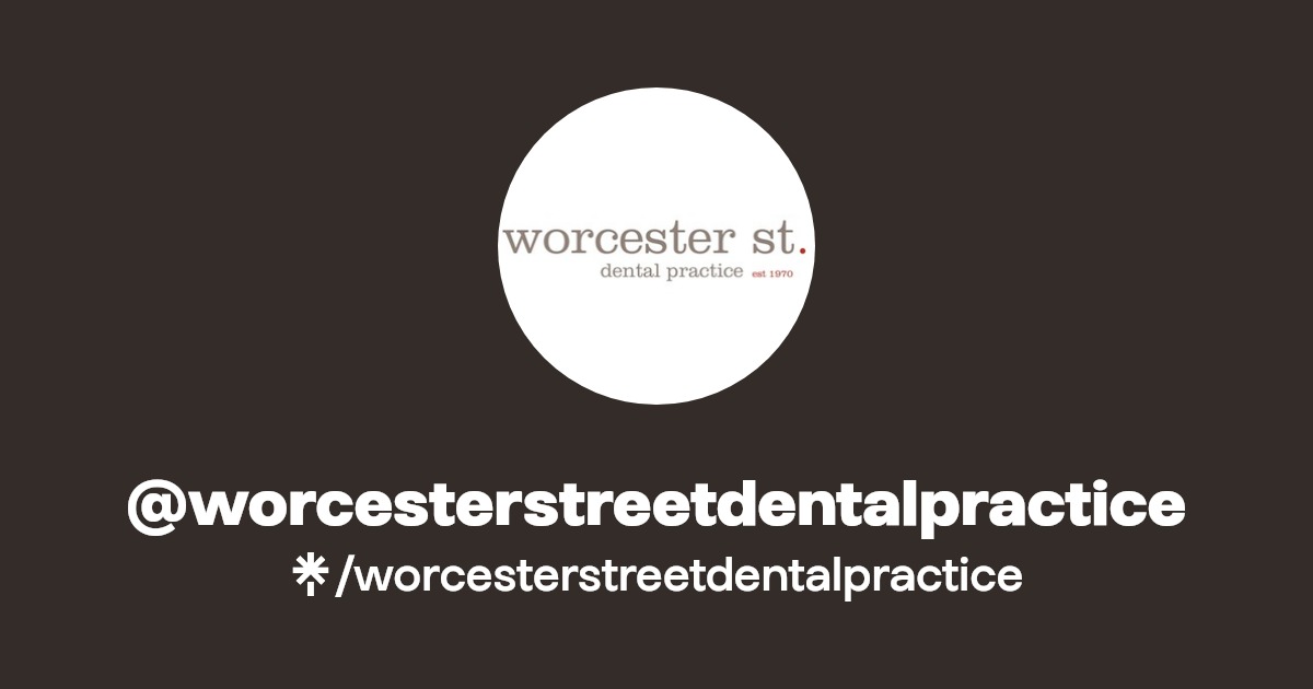 worcesterstreetdentalpractice Instagram, Facebook Linktree