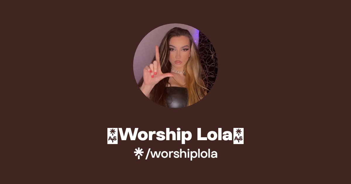 ⛓Worship Lola⛓ - Find ⛓Worship Lola⛓ Onlyfans - Linktree