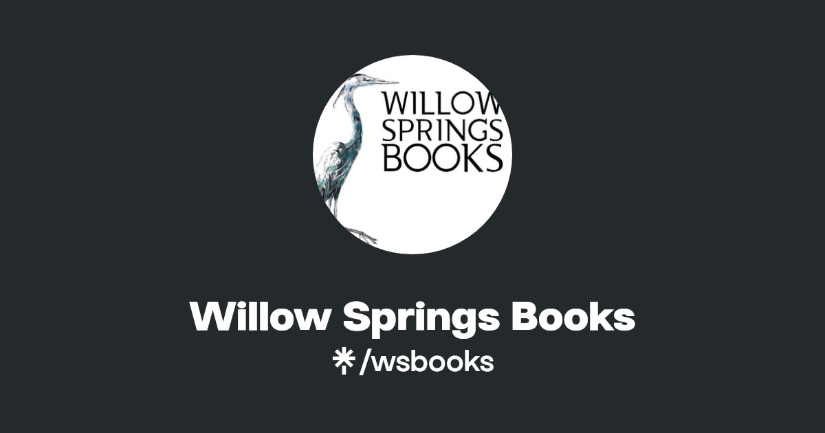 Willow Springs Books Linktree