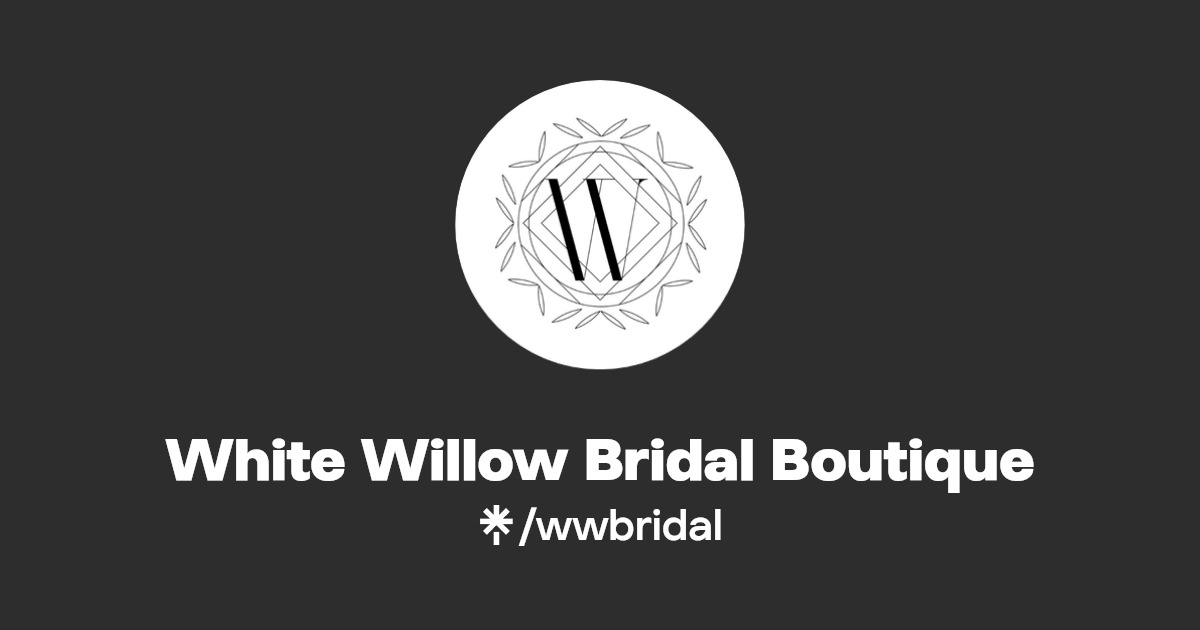 White Willow Bridal Boutique Listen on Spotify Linktree