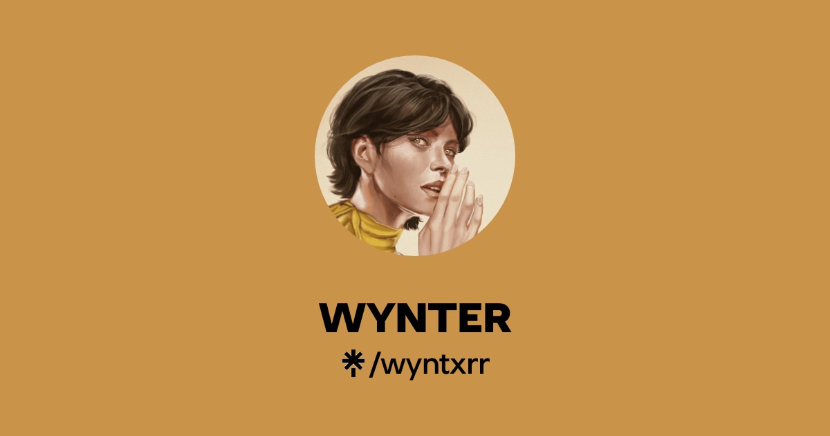 WYNTER | Instagram | Linktree