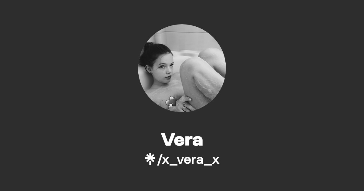 Vera - Find Vera Onlyfans - Linktree