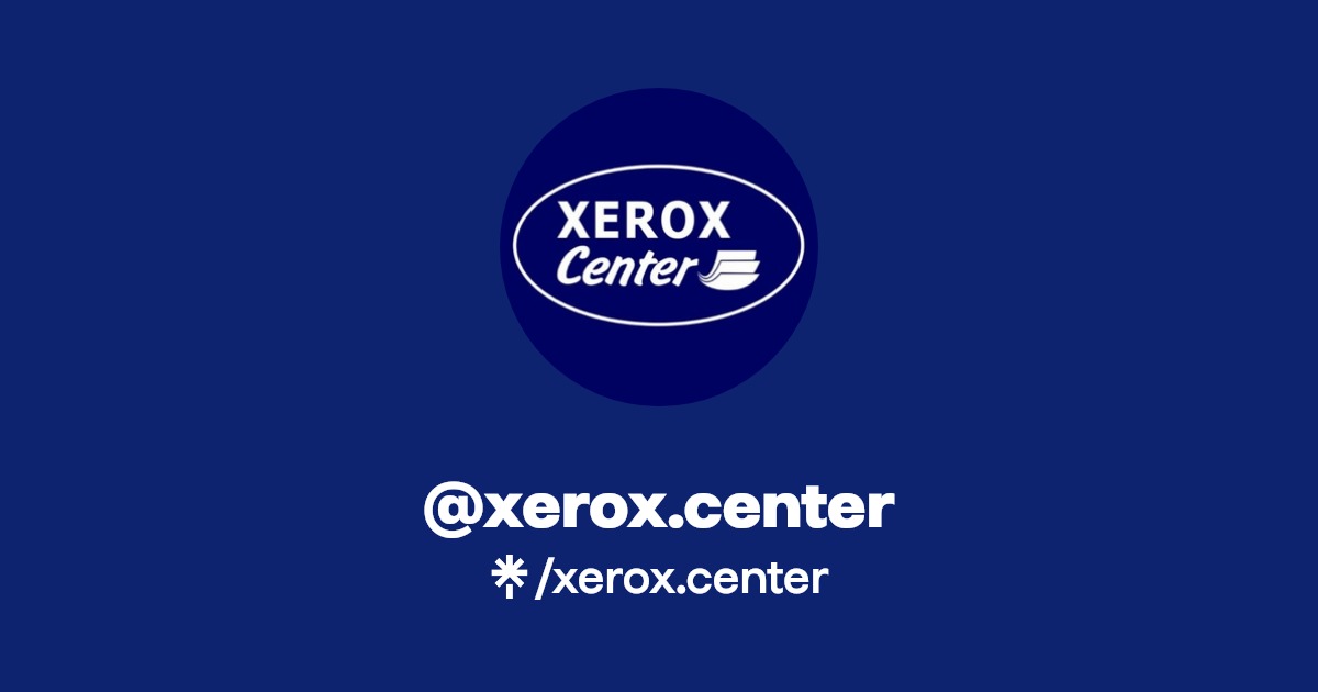 xerox.center | Instagram, Facebook | Linktree