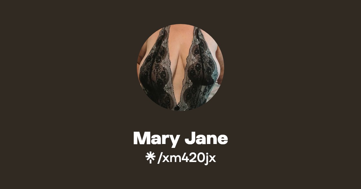 Mary Jane - Find Mary Jane Onlyfans - Linktree