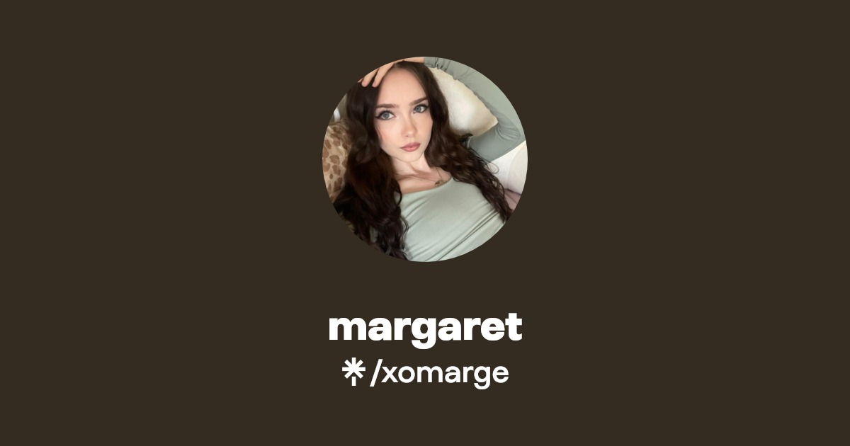 margaret - Find margaret Onlyfans - Linktree