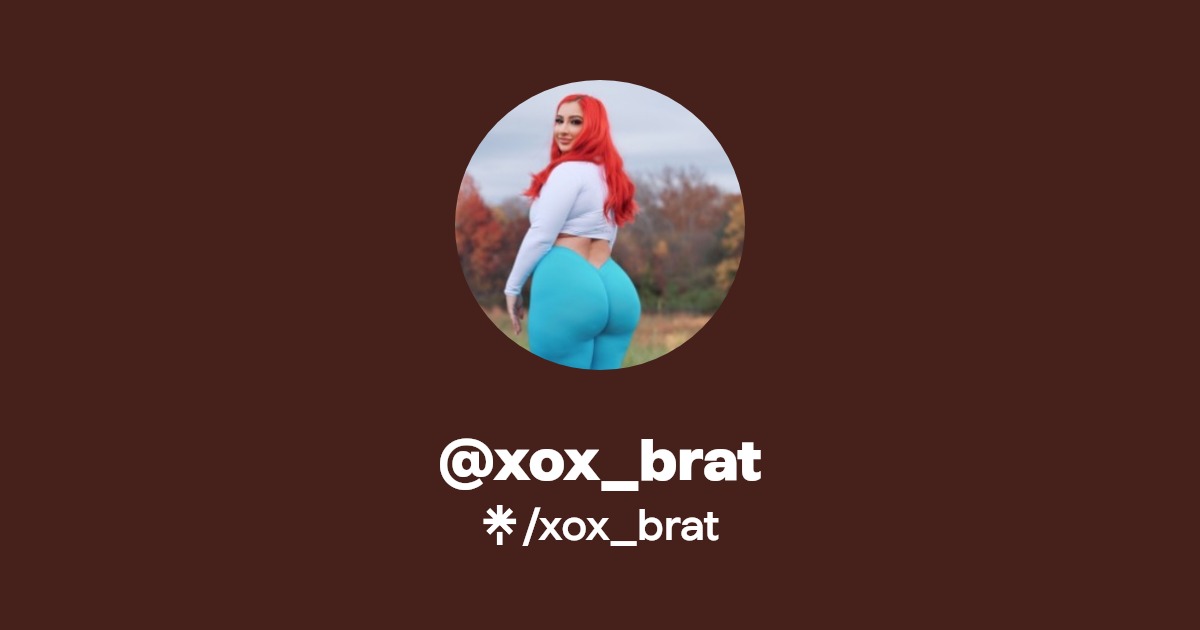 xox_brat - Find @xox_brat Onlyfans - Linktree