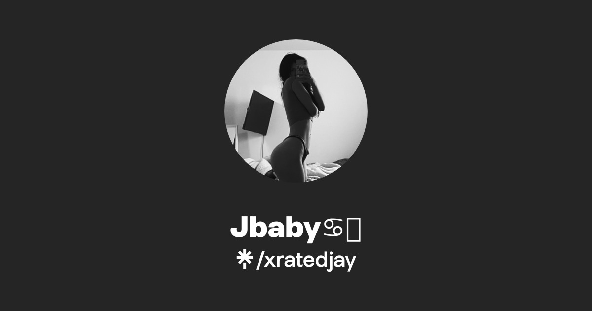 Jbaby♋️💕 - Find Jbaby♋️💕 Onlyfans - Linktree