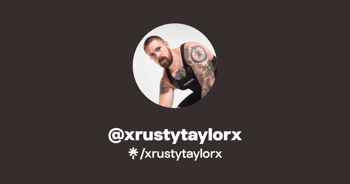 xrustytaylorx - Find @xrustytaylorx Onlyfans - Linktree