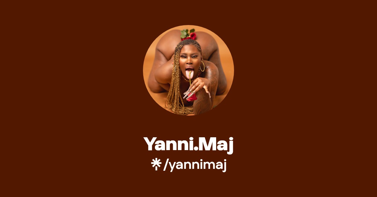 Yanni.Maj - Find Yanni.Maj Onlyfans - Linktree