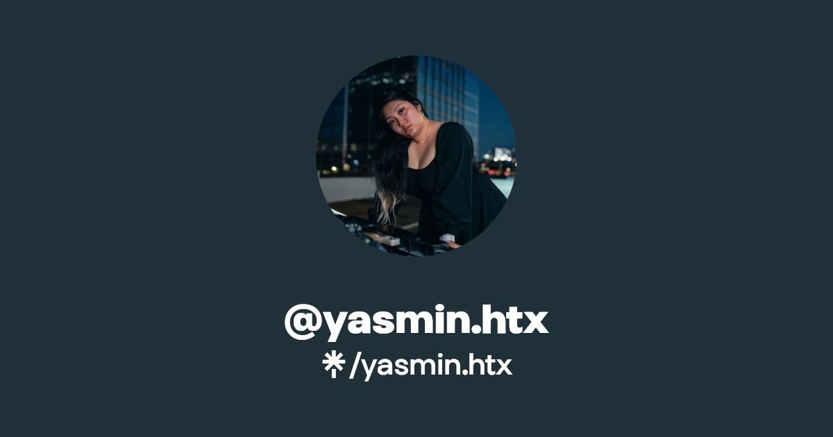 yasmin.htx - Find @yasmin.htx Onlyfans - Linktree