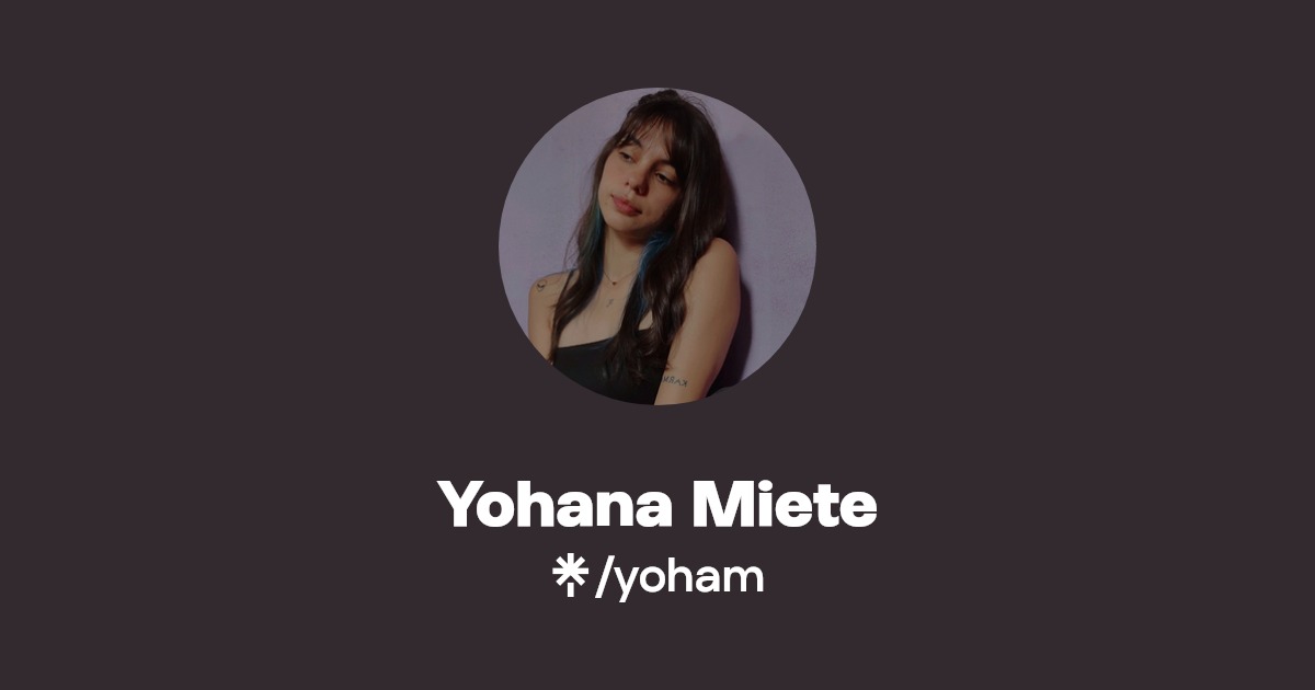 Yohana Miete - Find Yohana Miete Onlyfans - Linktree