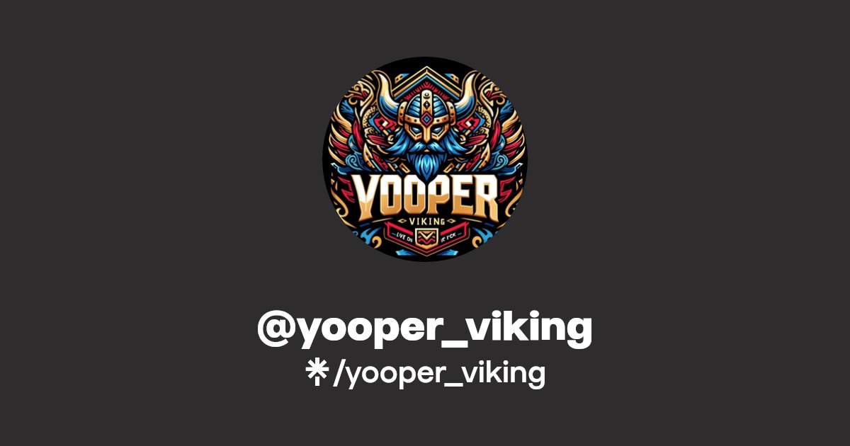 yooper_viking | Facebook, TikTok | Linktree