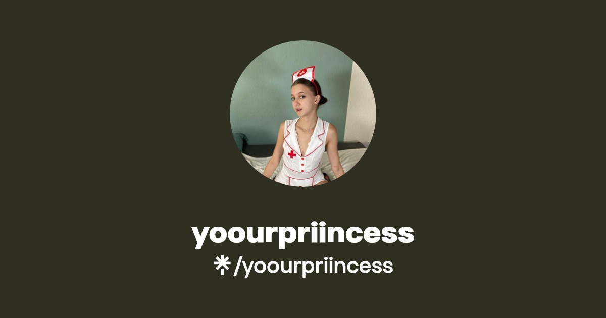 yoourpriincess - Find yoourpriincess Onlyfans - Linktree