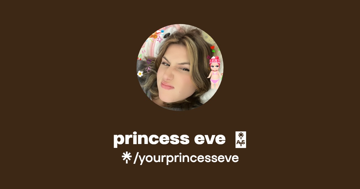 princess eve 𐙚 - Find princess eve 𐙚 Onlyfans - Linktree
