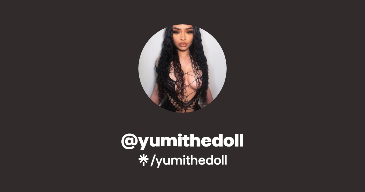 yumithedoll | Instagram | Linktree