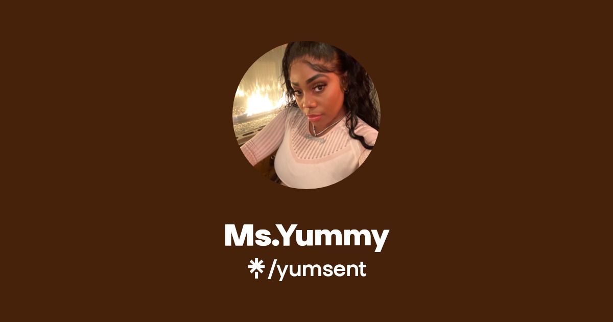 Ms.Yummy - Find Ms.Yummy Onlyfans - Linktree