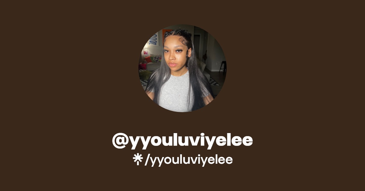 yyouluviyelee | Facebook, TikTok | Linktree