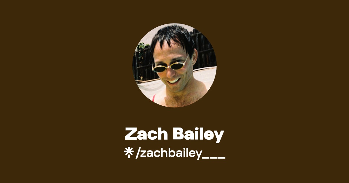 Zach Bailey Instagram, Facebook Linktree