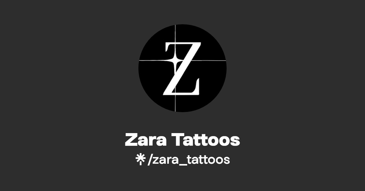 Zara Tattoos Instagram, Facebook, TikTok Linktree