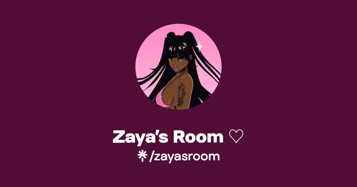 Zaya’s Room ♡ - Find Zaya’s Room ♡ Onlyfans - Linktree