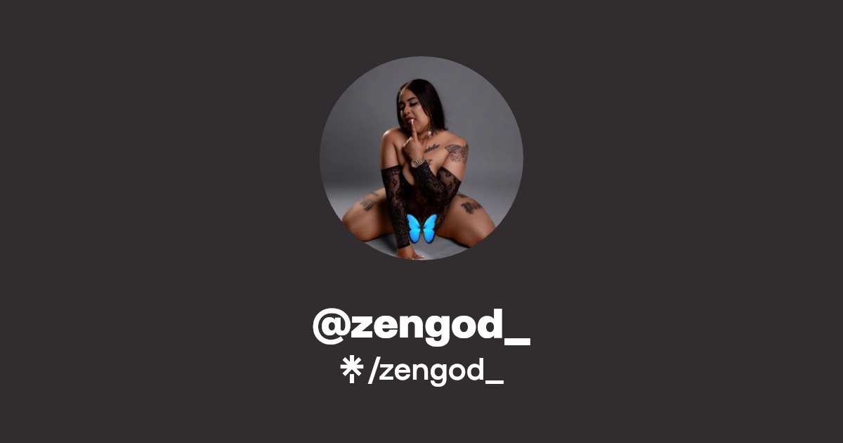 @zengod_ | Linktree