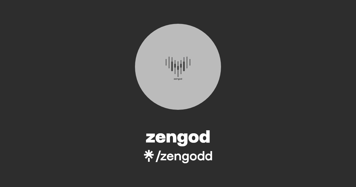 zengod | Twitter, Instagram, TikTok | Linktree