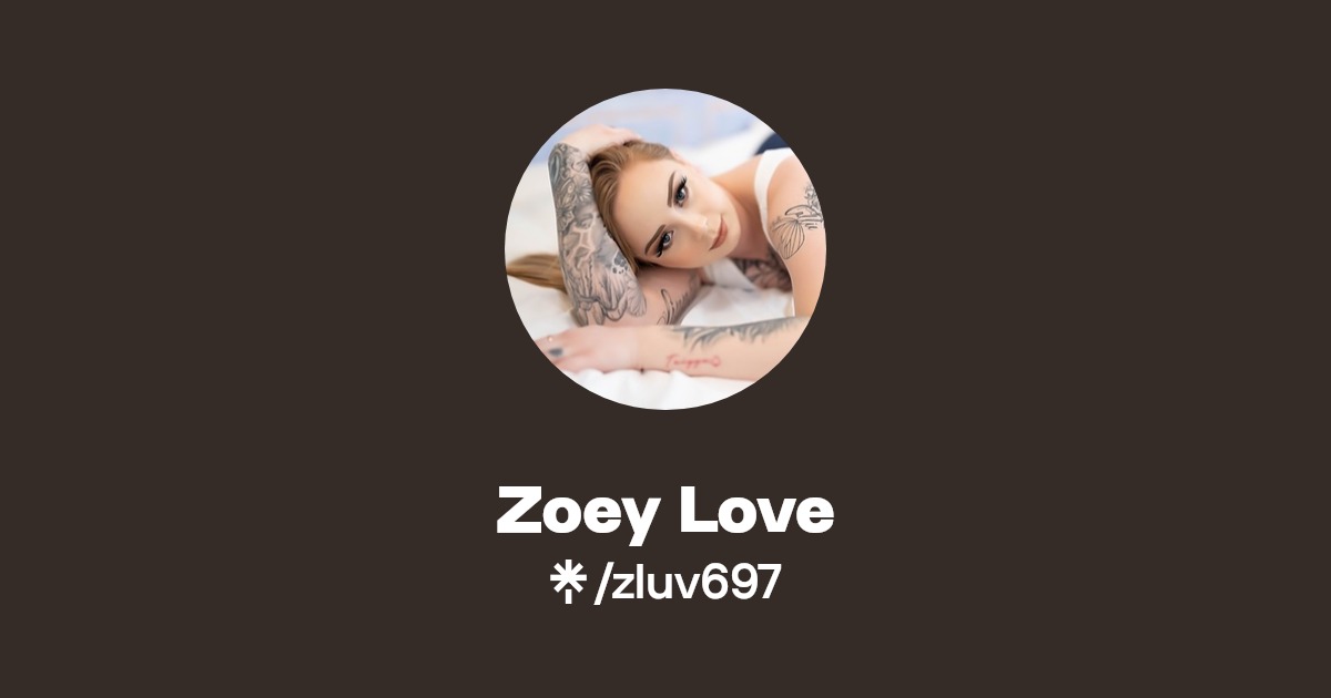 Zoey Love - Find Zoey Love Onlyfans - Linktree