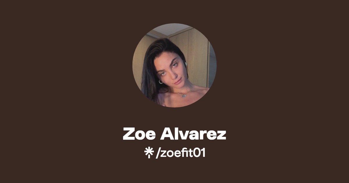 Zoe Alvarez - Find Zoe Alvarez Onlyfans - Linktree
