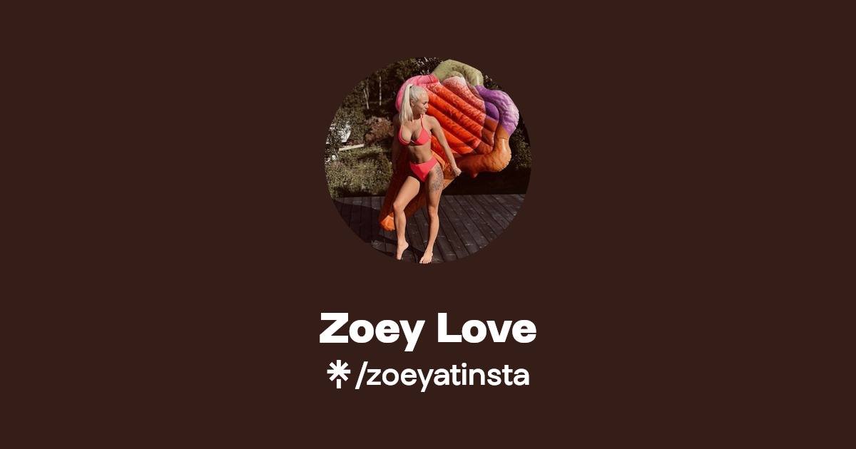 Zoey Love - Find Zoey Love Onlyfans - Linktree