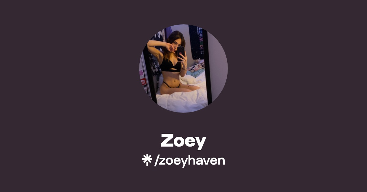 Zoey - Find Zoey Onlyfans - Linktree