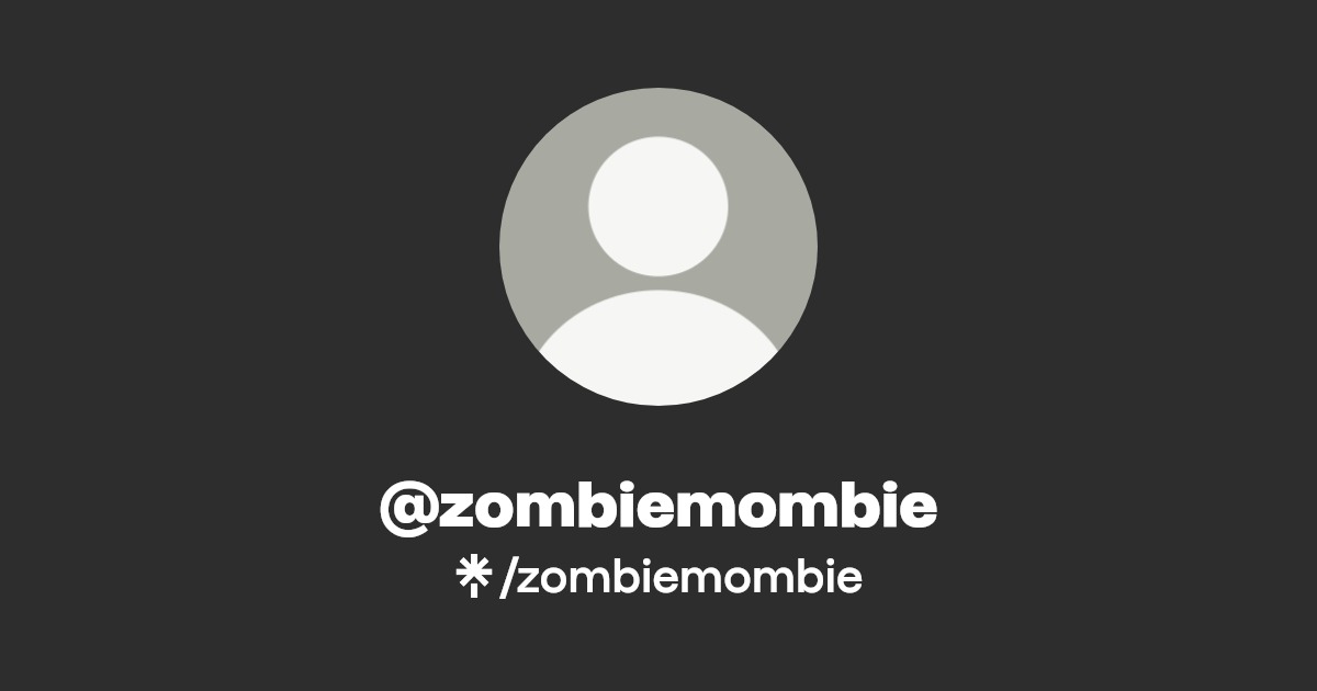 zombiemombie | Instagram | Linktree