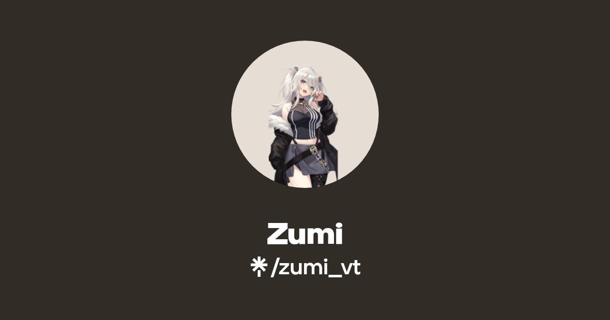 Zumi Twitter, Instagram, TikTok, Twitch Linktree