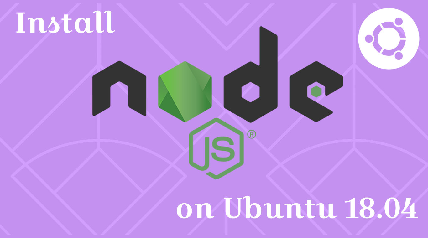 How To Install Node.js on Ubuntu 18.04 linuxbees