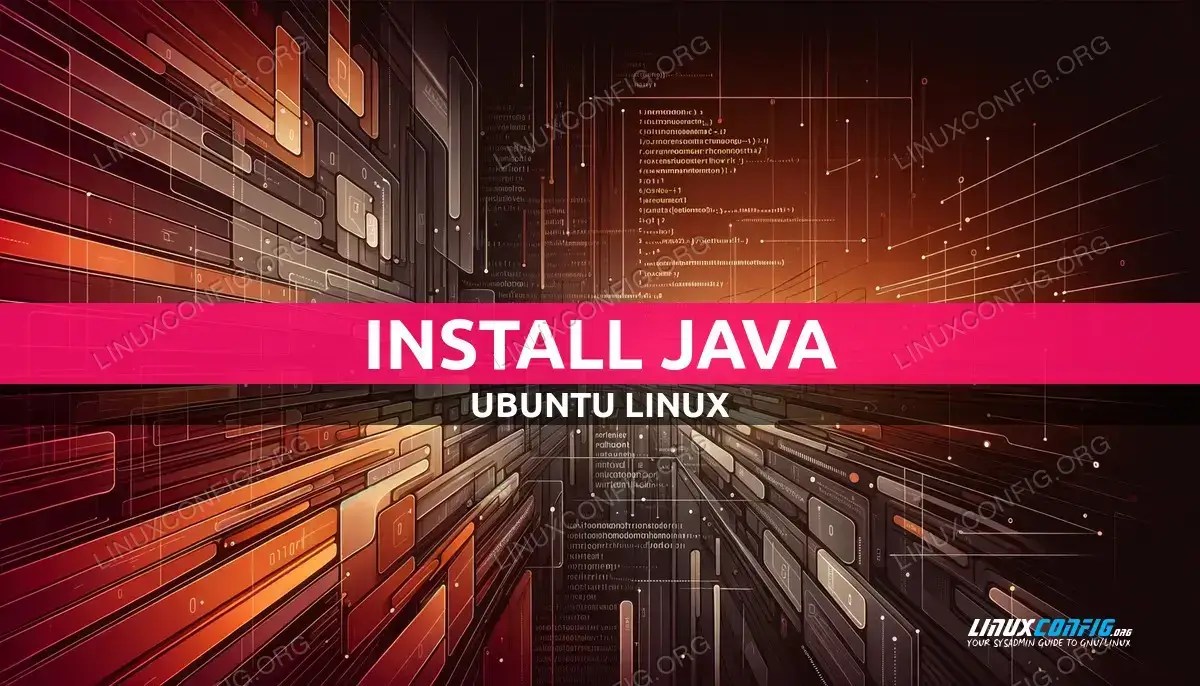 How to Install and Switch Java Versions on Ubuntu Linux LinuxConfig