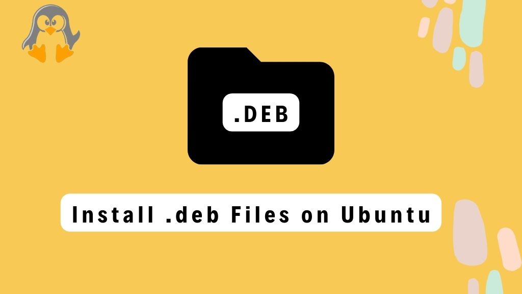 How to Install .deb file in Ubuntu