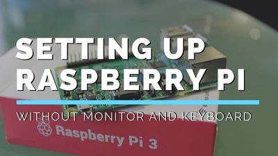 Raspberry Pi Headless Setup Using Linux [Step by Step]