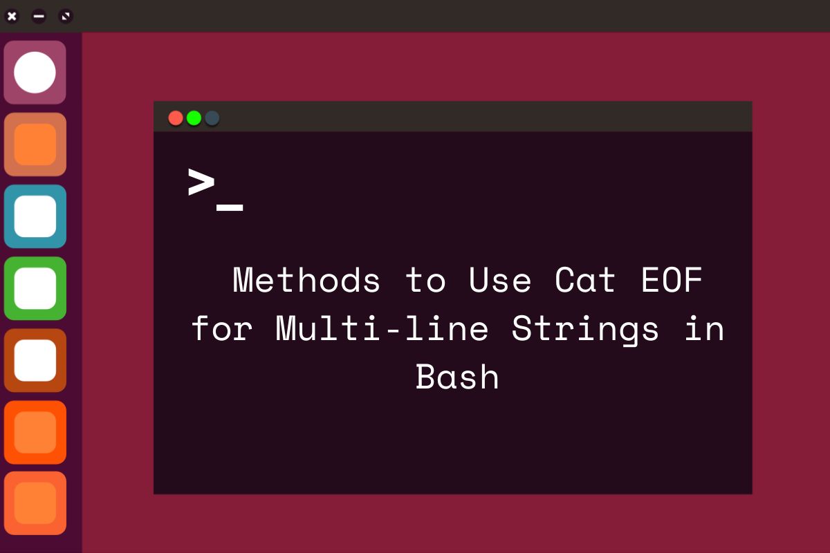 5 Best Ways to Use Cat EOF for Multiline Strings in Bash