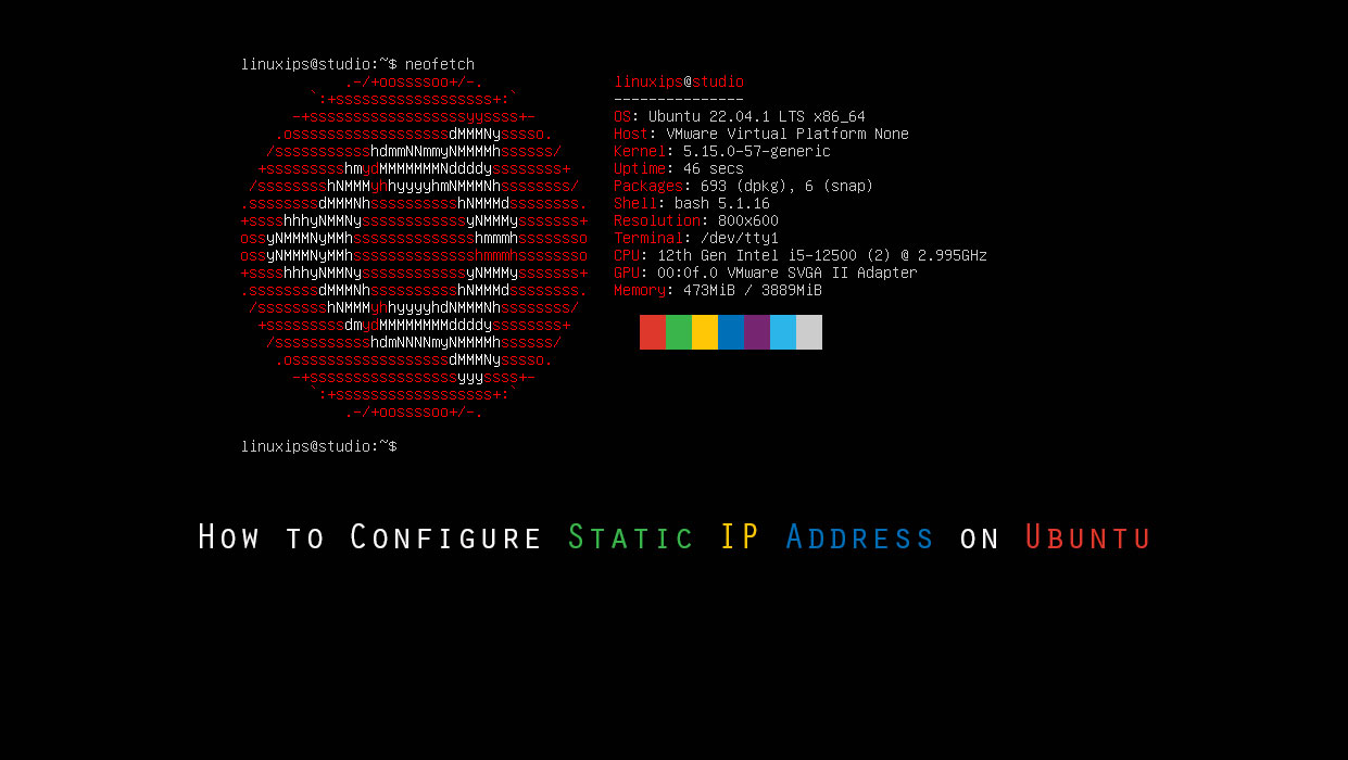 How to Configure Static IP Address on Ubuntu Linuxips